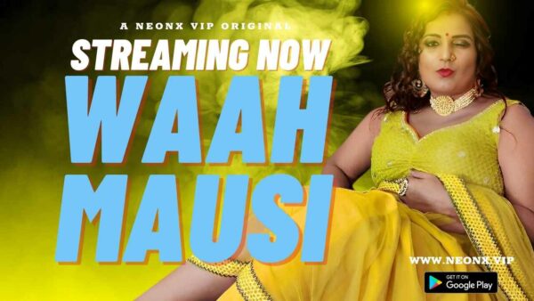 Hindi Movie Xxxx Video - waah mausi 2023 neonx xxxx video - Indianwebporn